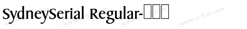 SydneySerial Regular字体转换
